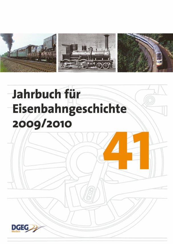 Cover: 9783937189437 | Jahrbuch für Eisenbahngeschichte 41 (2009/2010). Bd.41 | DGEG e.V.