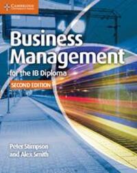 Cover: 9781107464377 | Business Management for the IB Diploma Coursebook | Alex Smith (u. a.)