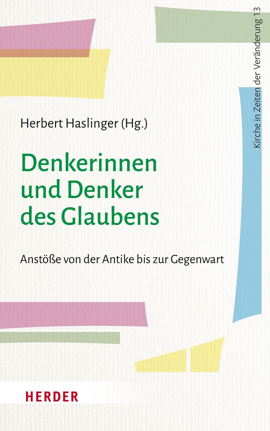 Cover: 9783451393792 | Denkerinnen und Denker des Glaubens | Herbert Haslinger | Taschenbuch