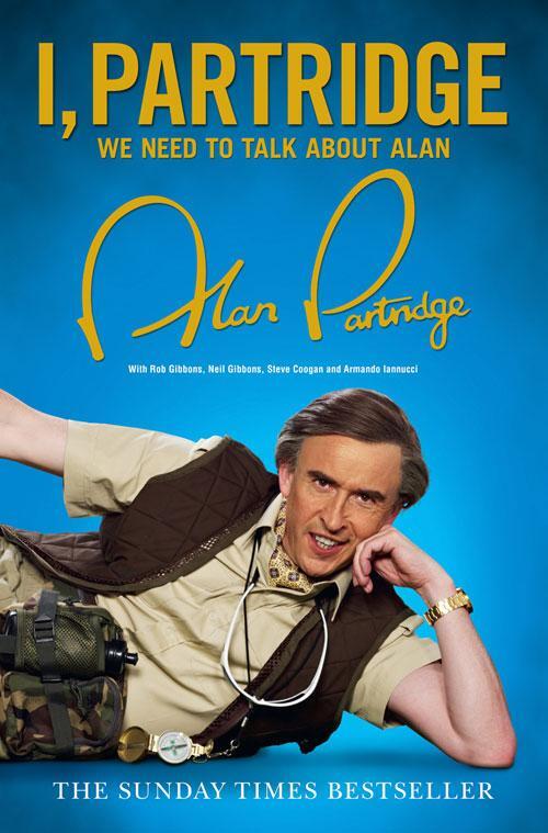 Cover: 9780007449187 | I, Partridge: We Need To Talk About Alan | Alan Partridge | Buch