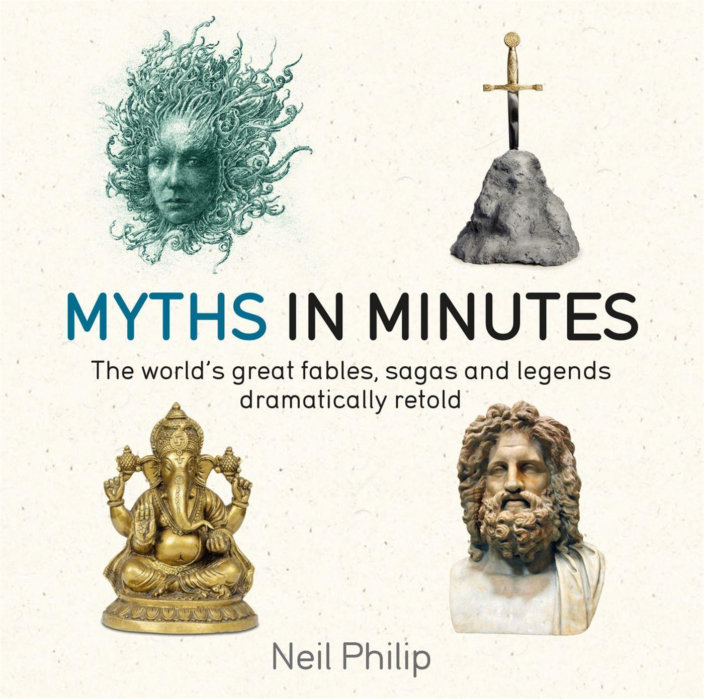 Cover: 9781786485175 | Myths in Minutes | Neil Philip | Taschenbuch | IN MINUTES | Englisch