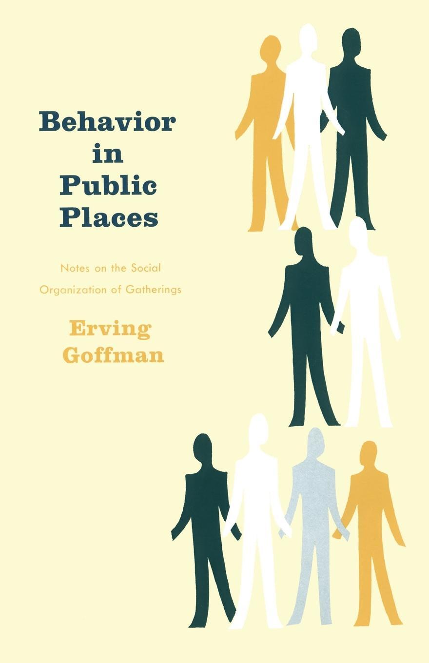 Cover: 9780029119402 | Behavior in Public Places | Erving Goffman | Taschenbuch | Paperback