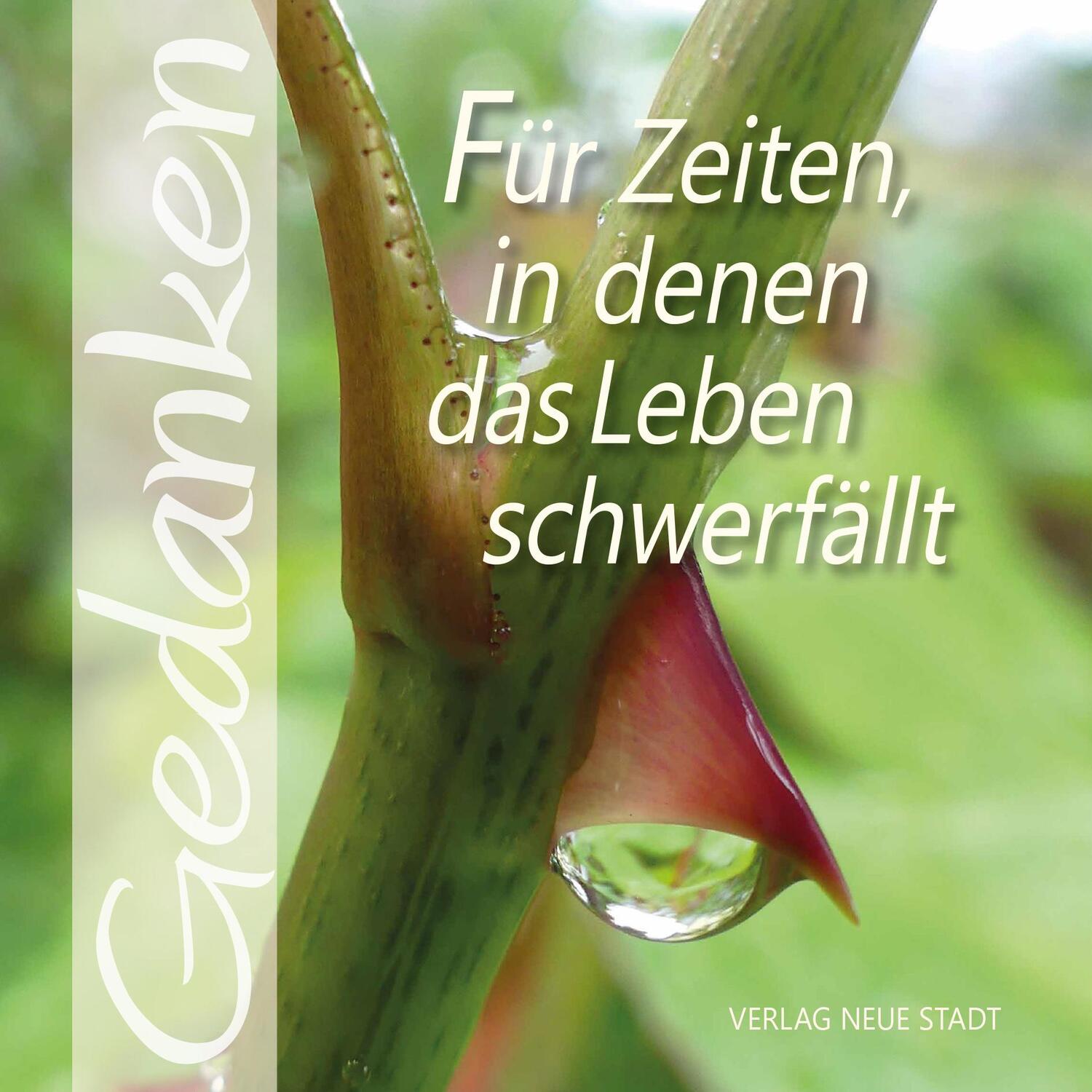 Cover: 9783734613067 | Für Zeiten, in denen das Leben schwerfällt | Gedanken | Gabriele Hartl