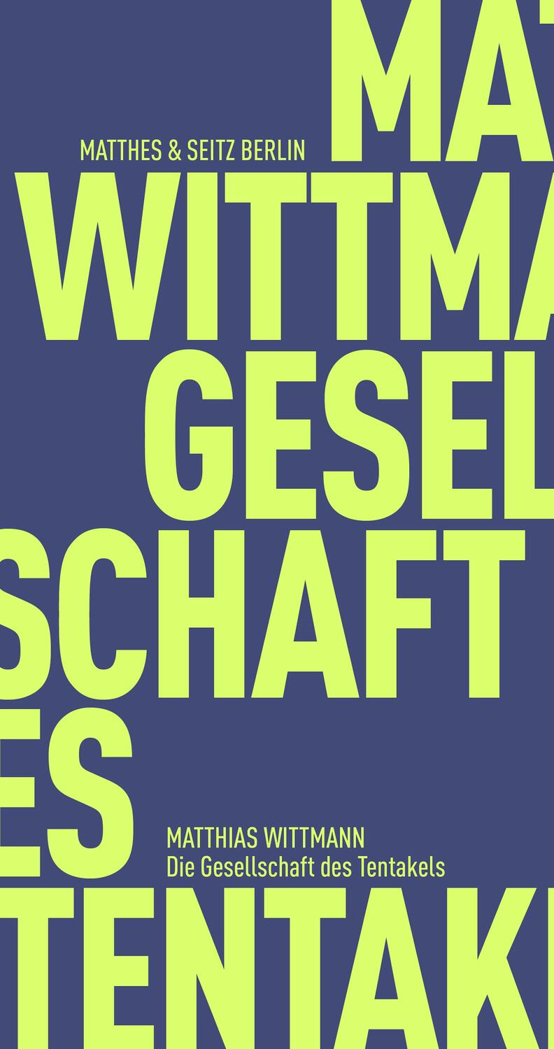 Cover: 9783751805162 | Die Gesellschaft des Tentakels | Matthias Wittmann | Taschenbuch