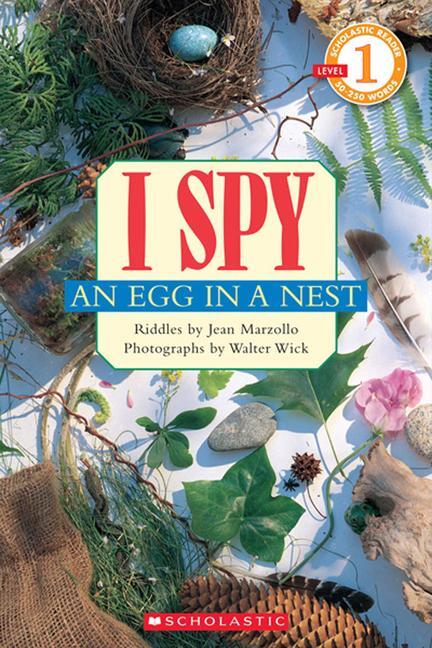 Cover: 9780545220934 | I Spy an Egg in a Nest (Scholastic Reader, Level 1) | Jean Marzollo