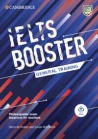 Cover: 9781009249058 | Cambridge English Exam Boosters IELTS Booster General Training with...