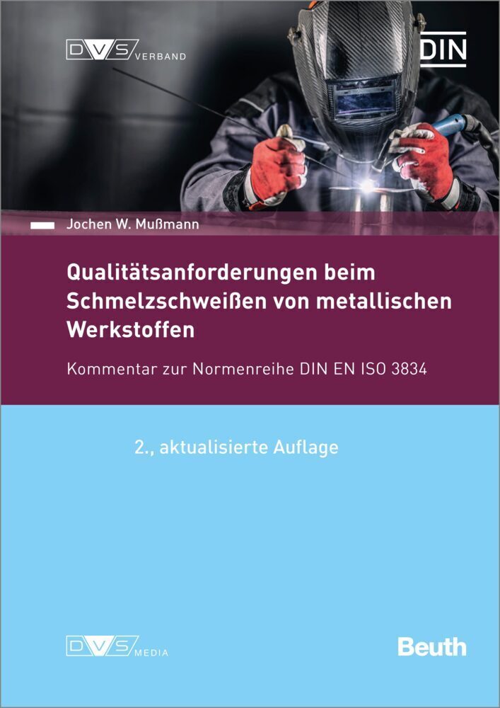 Cover: 9783961441952 | DIN/DVS-Veröffentlichung - Beuth-Kommentar Qualitätsanforderungen...