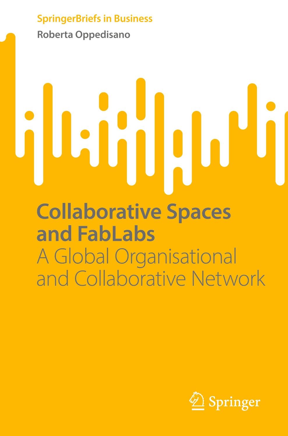 Cover: 9783031628283 | Collaborative Spaces and FabLabs | Roberta Oppedisano | Taschenbuch