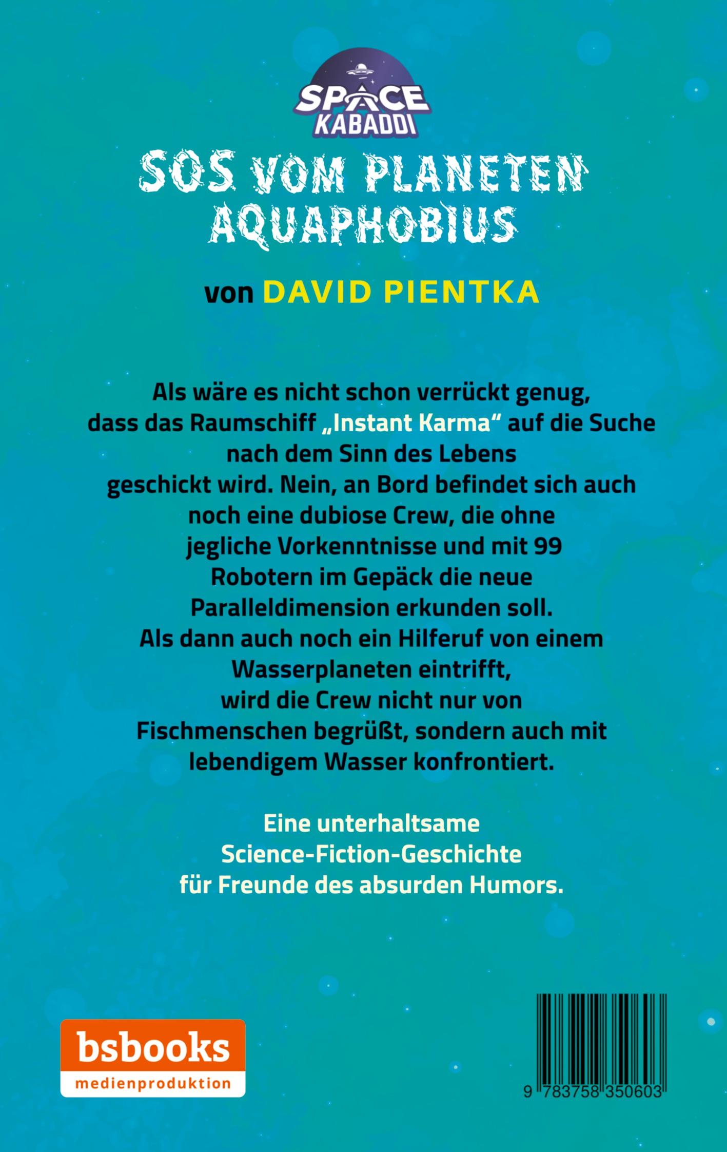 Rückseite: 9783758350603 | SOS vom Planeten Aquaphobius | Ein Space Kabaddi Roman | Taschenbuch