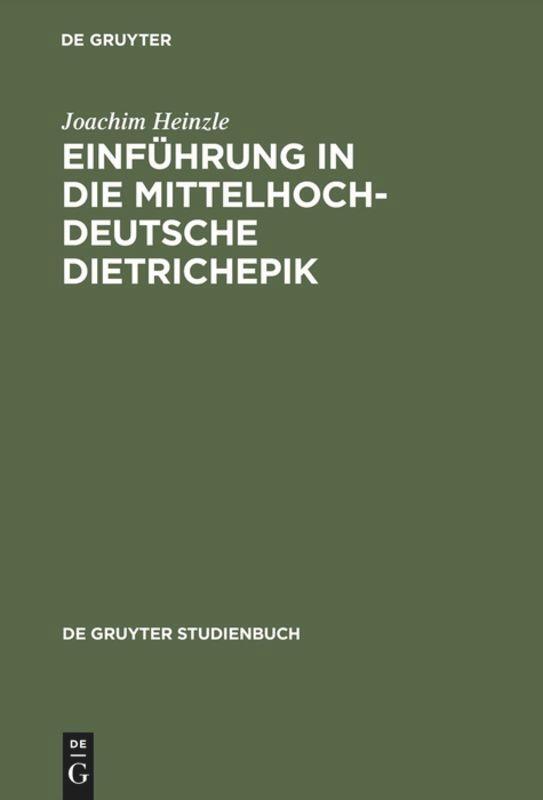 Cover: 9783110150940 | Einführung in die mittelhochdeutsche Dietrichepik | Joachim Heinzle