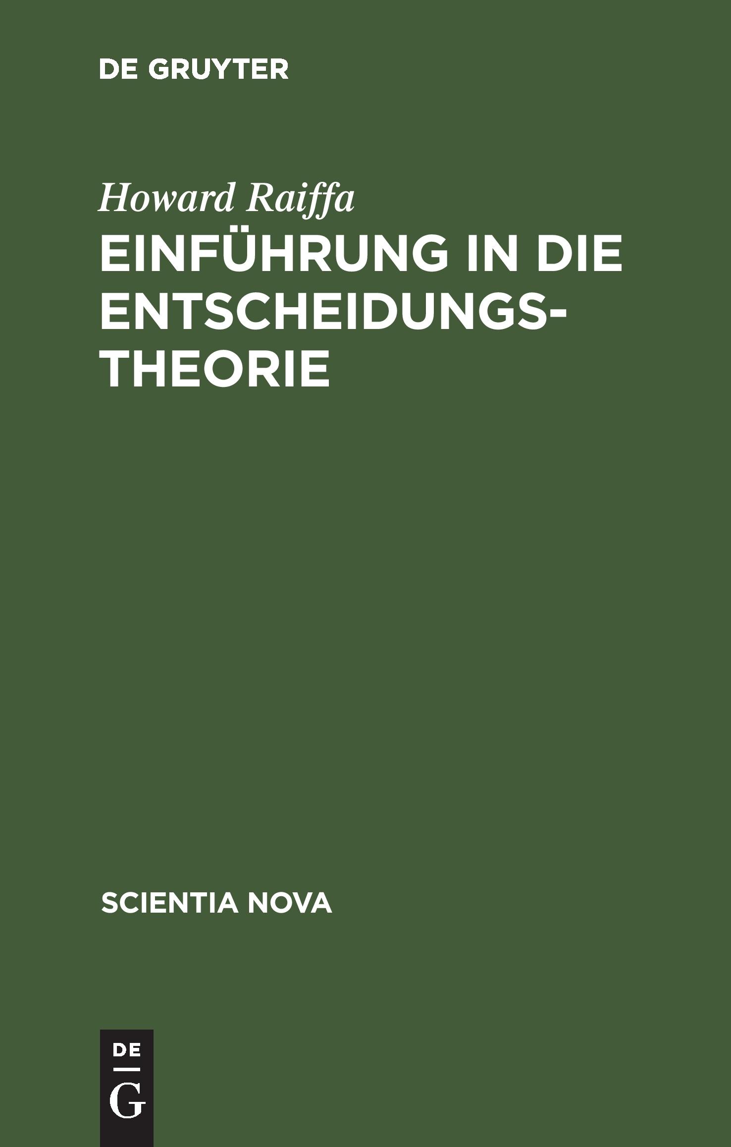 Cover: 9783486477412 | Einführung in die Entscheidungstheorie | Howard Raiffa | Buch | 360 S.