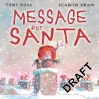 Cover: 9781842706961 | A Message For Santa | Ross/Oram | Taschenbuch | 32 S. | Englisch