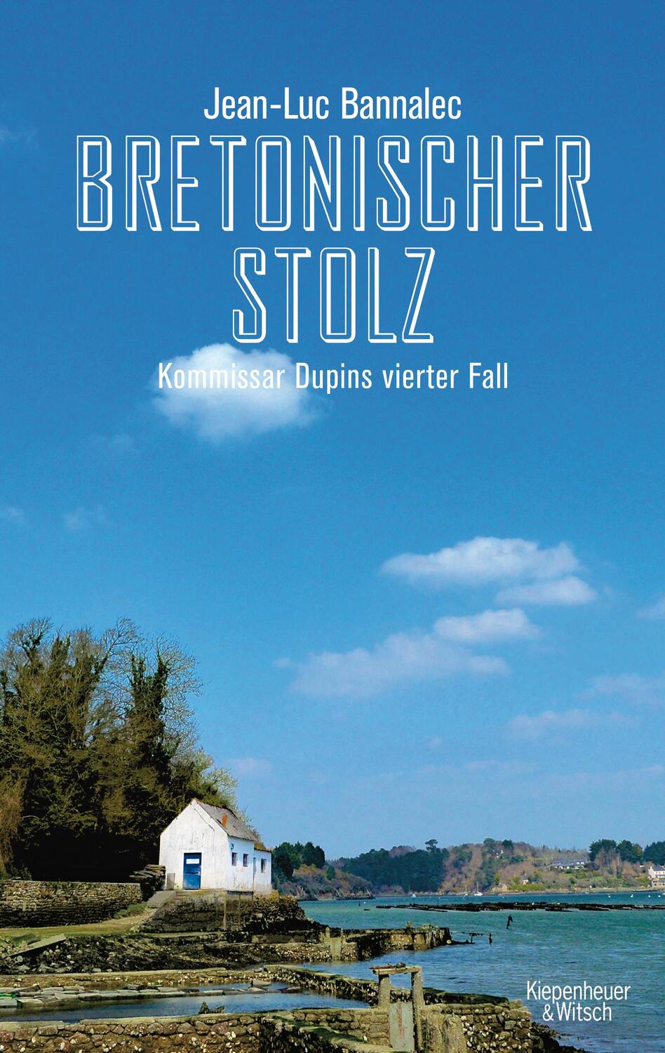 Cover: 9783462048131 | Bretonischer Stolz | Kommissar Dupins vierter Fall | Jean-Luc Bannalec