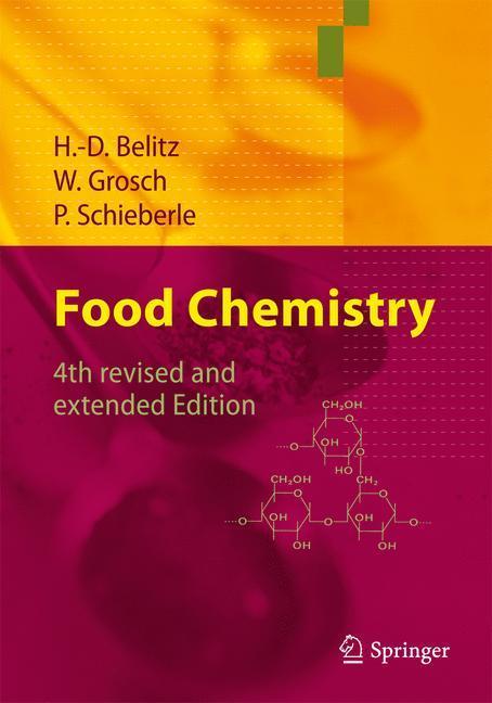 Cover: 9783540699330 | Food Chemistry | H. -D. Belitz (u. a.) | Buch | Englisch | 2009