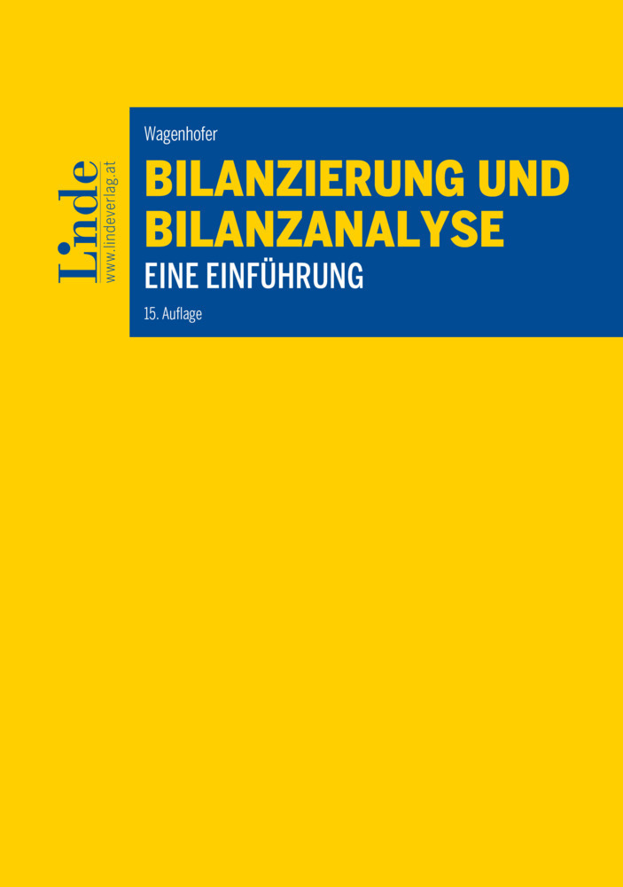 Cover: 9783707345728 | Bilanzierung und Bilanzanalyse | Eine Einführung | Alfred Wagenhofer