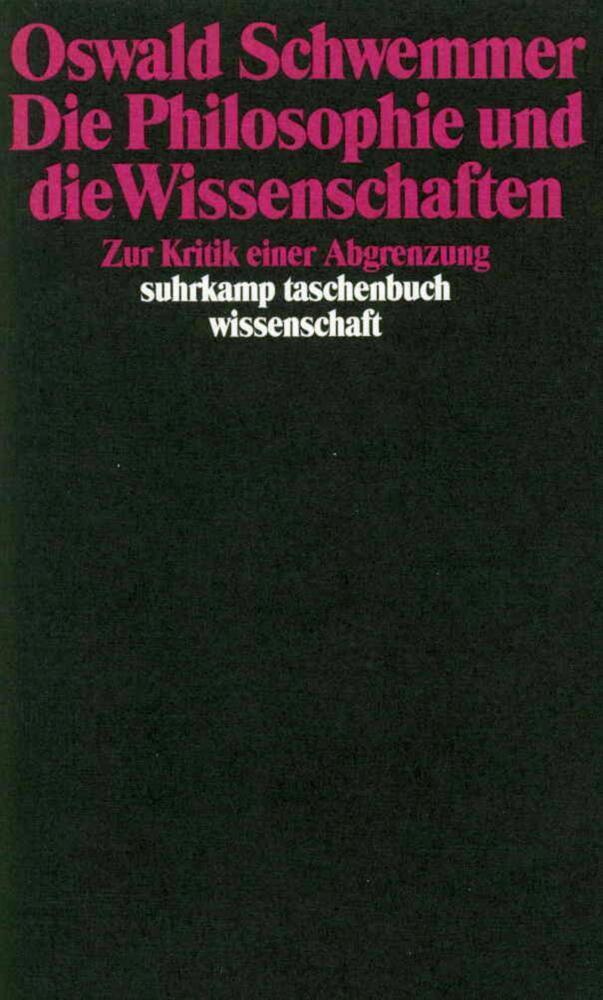 Cover: 9783518284698 | Die Philosophie und die Wissenschaften | Zur Kritik einer Abgrenzung
