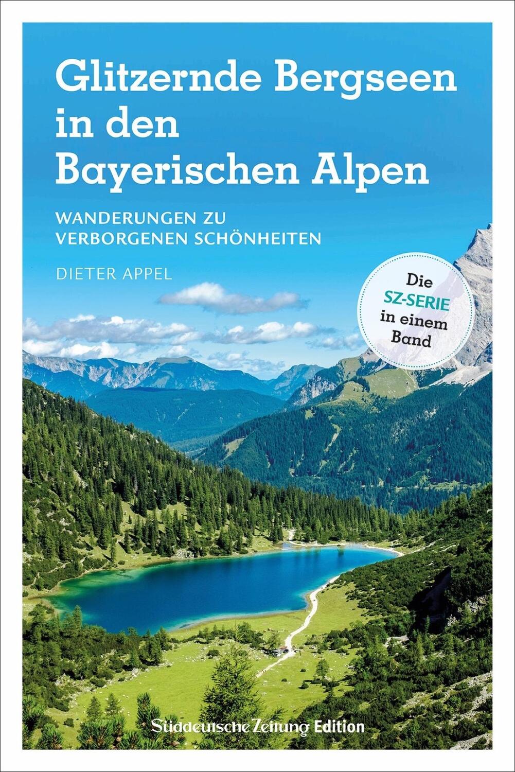 Cover: 9783734322570 | Glitzernde Bergseen in Bayern und Tirol | Dieter Appel | Taschenbuch