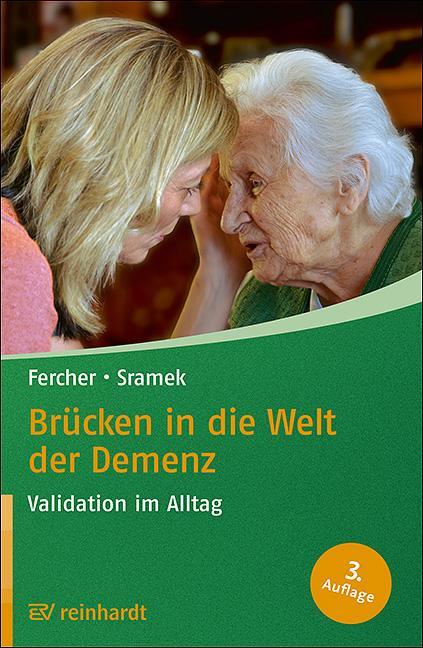 Cover: 9783497028412 | Brücken in die Welt der Demenz | Validation im Alltag | Taschenbuch