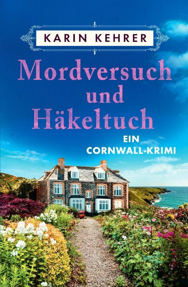 Cover: 9783758405068 | Mordversuch und Häkeltuch | DE | Karin Kehrer | Taschenbuch | 260 S.