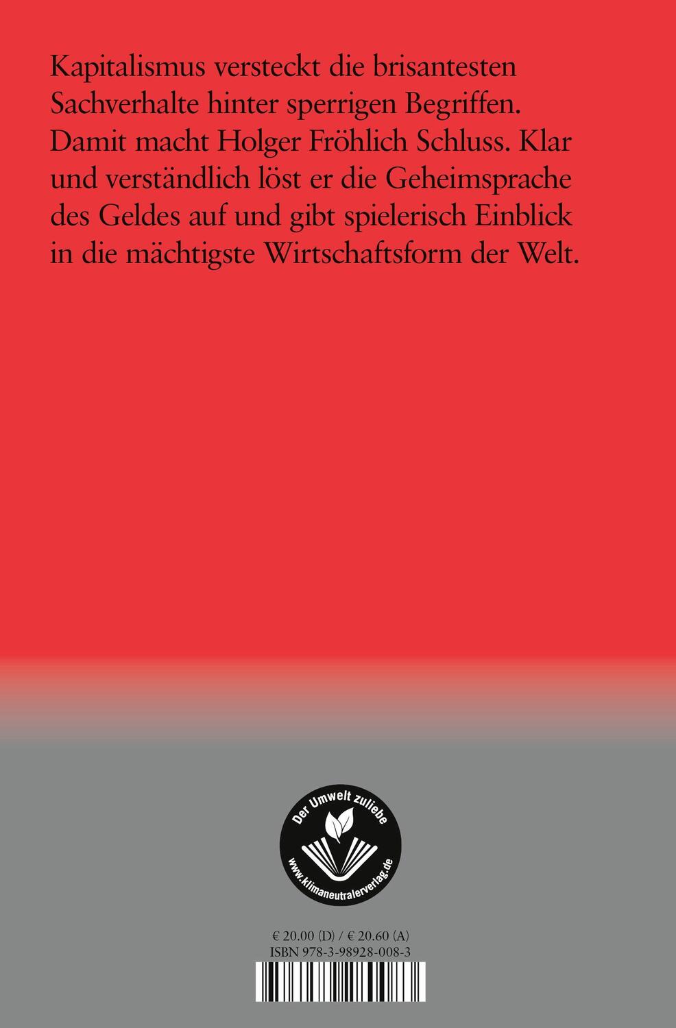 Rückseite: 9783989280083 | Kapitalismus in Leichter Sprache | brand eins books | Holger Fröhlich