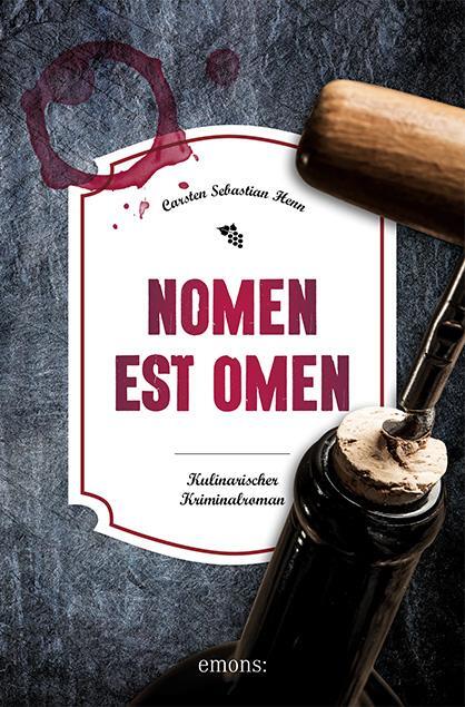 Cover: 9783740807030 | Nomen est Omen | Kulinarischer Kriminalroman | Carsten Sebastian Henn