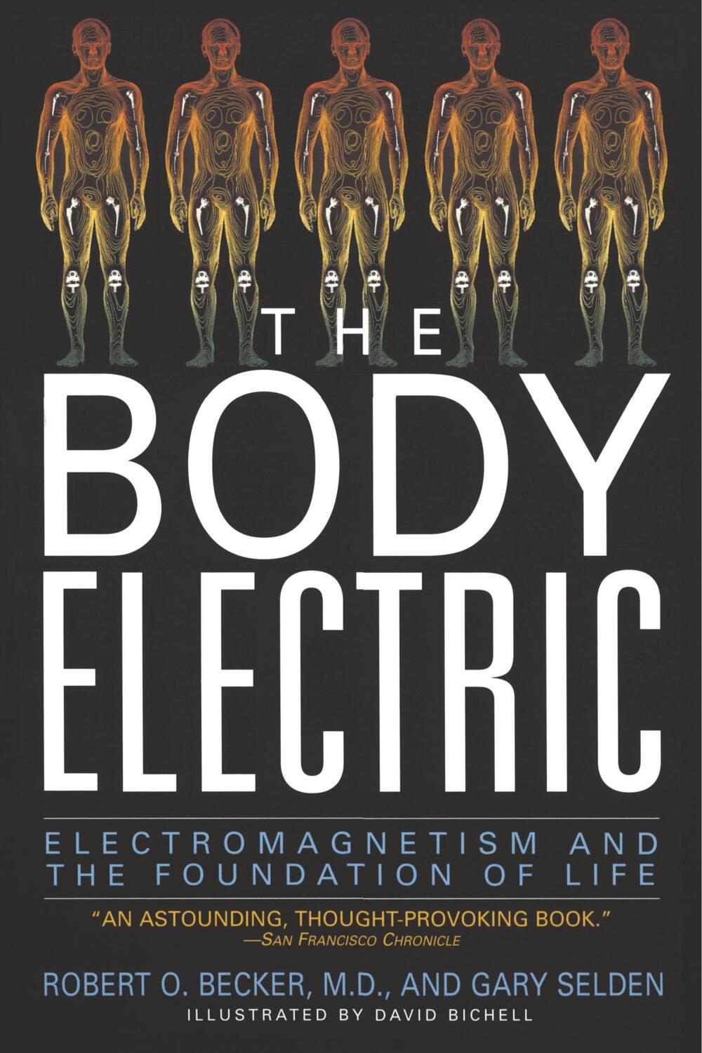 Cover: 9780688069711 | The Body Electric | Electromagnetism And The Foundation Of Life | Buch