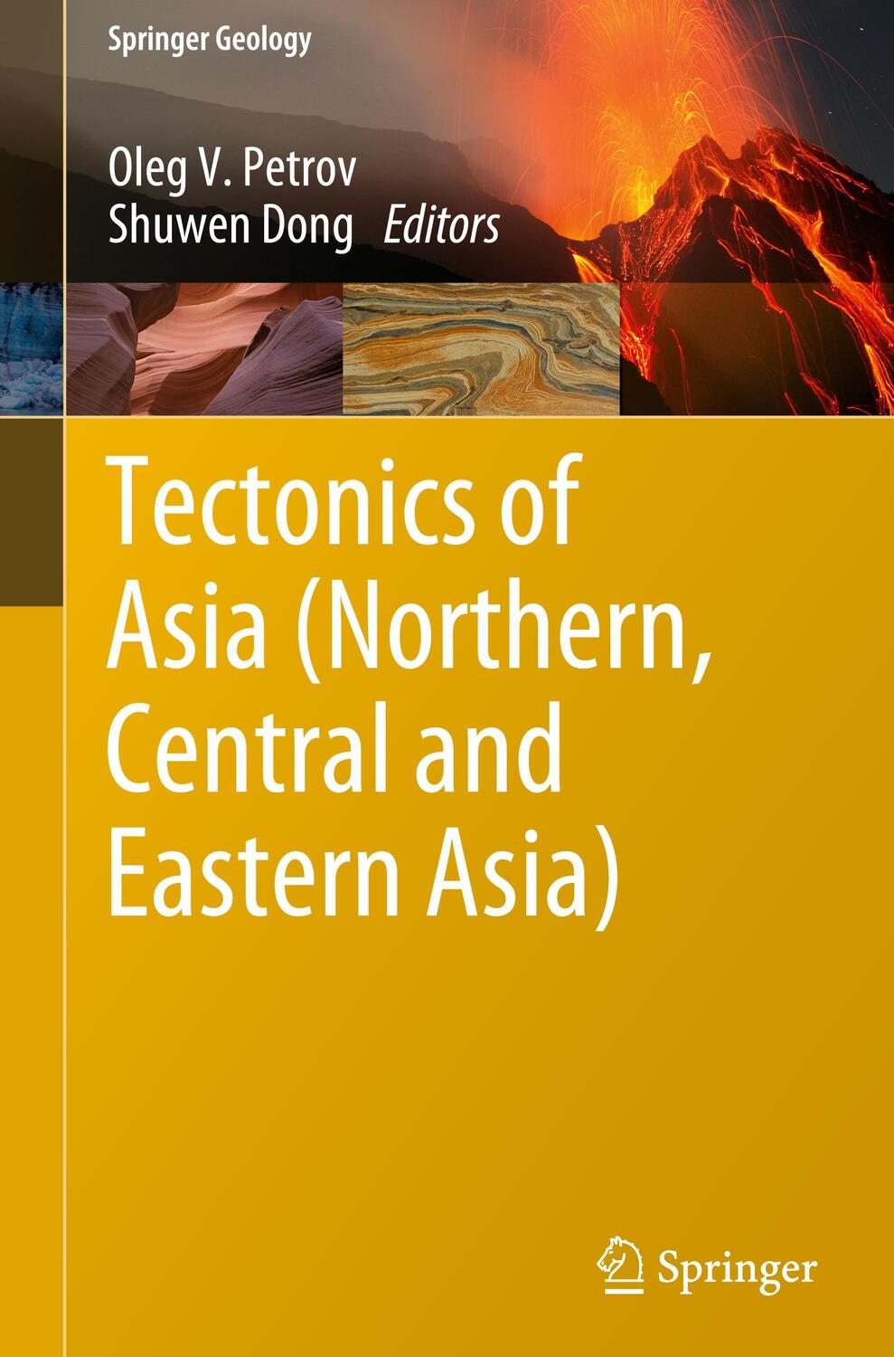 Cover: 9783030620004 | Tectonics of Asia (Northern, Central and Eastern Asia) | Dong (u. a.)