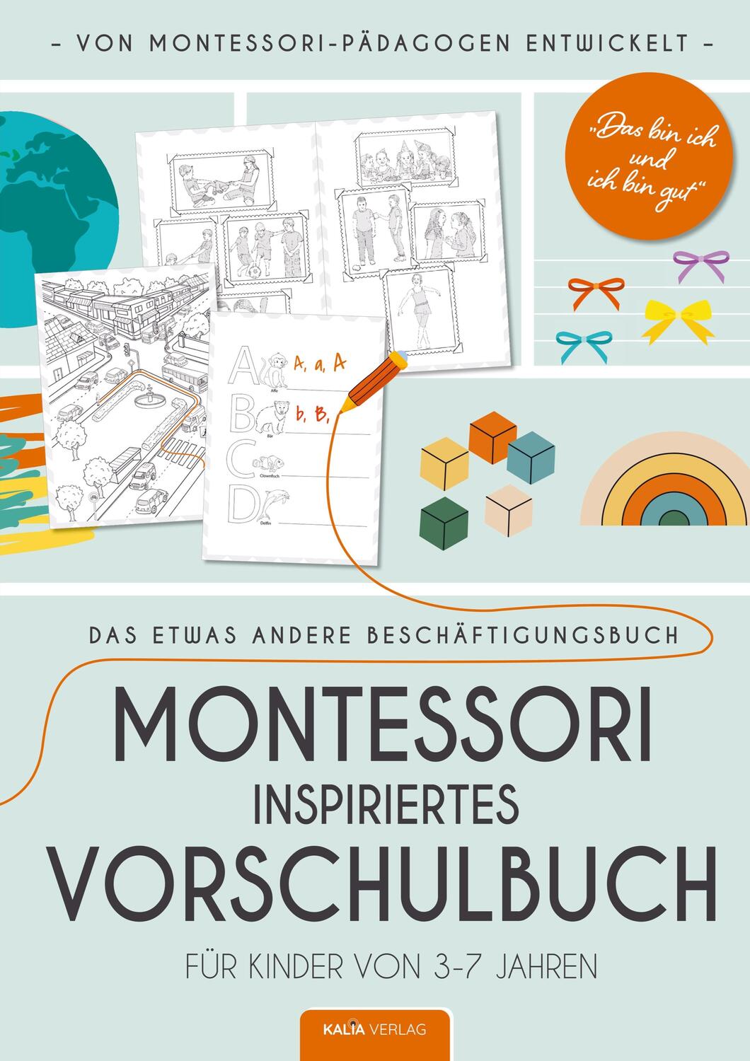 Cover: 9789403690858 | Das bin ich und ich bin gut - Montessori inspiriertes Vorschulbuch
