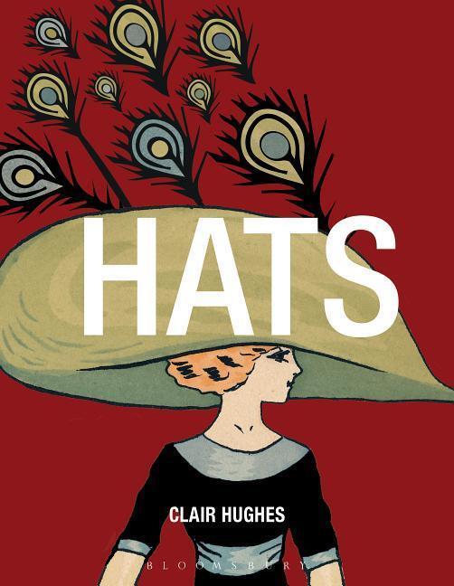 Cover: 9780857851611 | Hats | Clair Hughes | Buch | Elements of Dress | Englisch | 2017