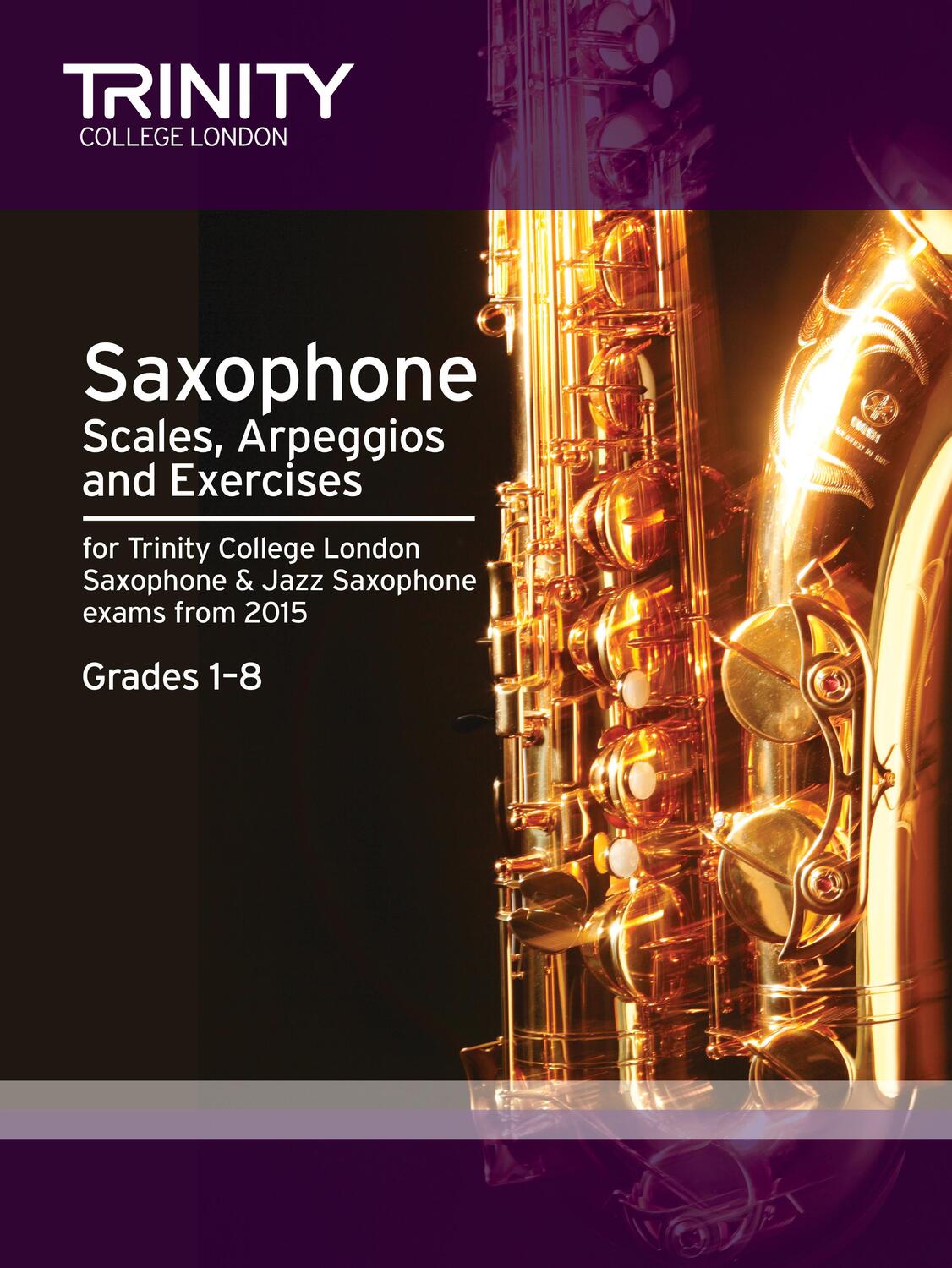 Cover: 9780857363831 | Saxophone &amp; Jazz Saxophone Scales, Arpeggios | Grades 1-8 from 2015