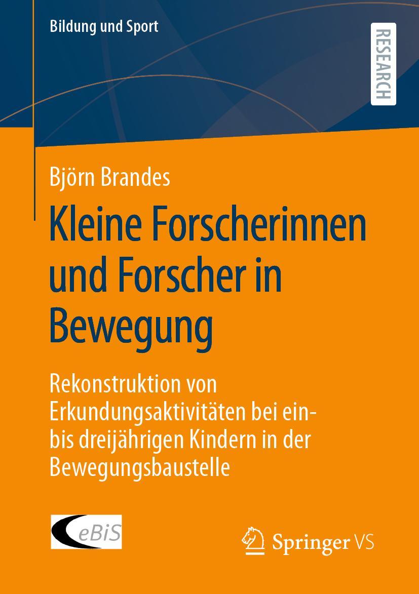 Cover: 9783658415266 | Kleine Forscherinnen und Forscher in Bewegung | Björn Brandes | Buch