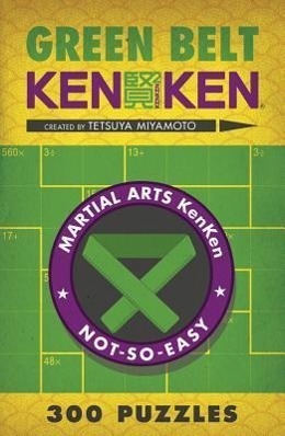 Cover: 9781454904182 | Green Belt Kenken(r) | Tetsuya Miyamoto | Taschenbuch | Englisch