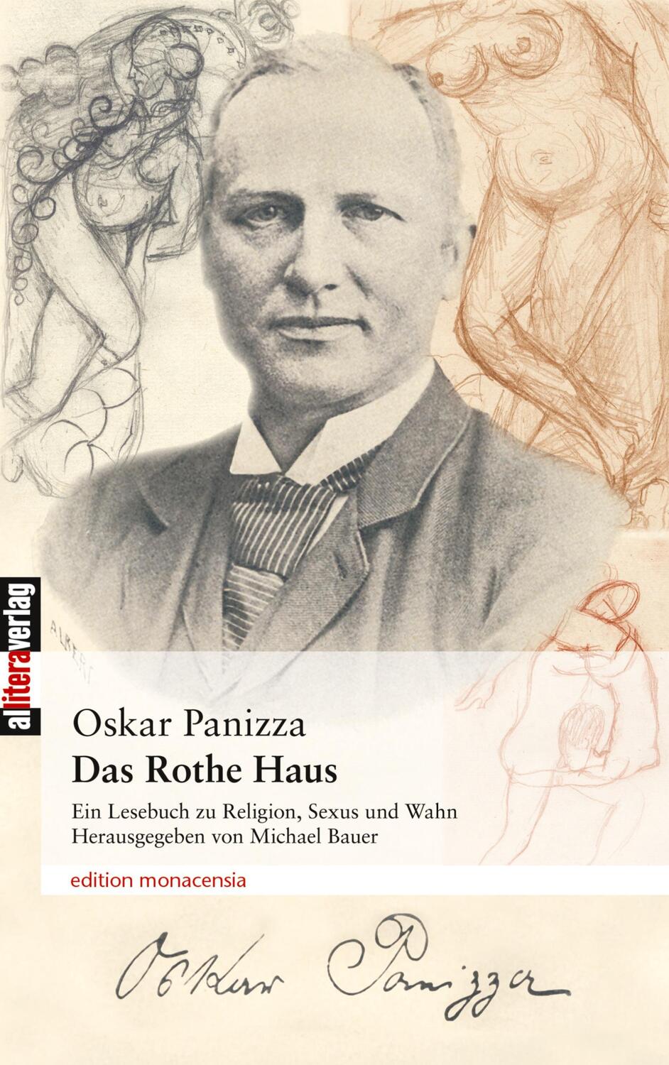 Cover: 9783865200228 | Das Rothe Haus | Ein Lesebuch zu Religion, Sexus und Wahn | Panizza