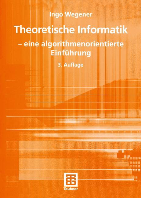 Cover: 9783835100336 | Theoretische Informatik | ¿ eine algorithmenorientierte Einführung