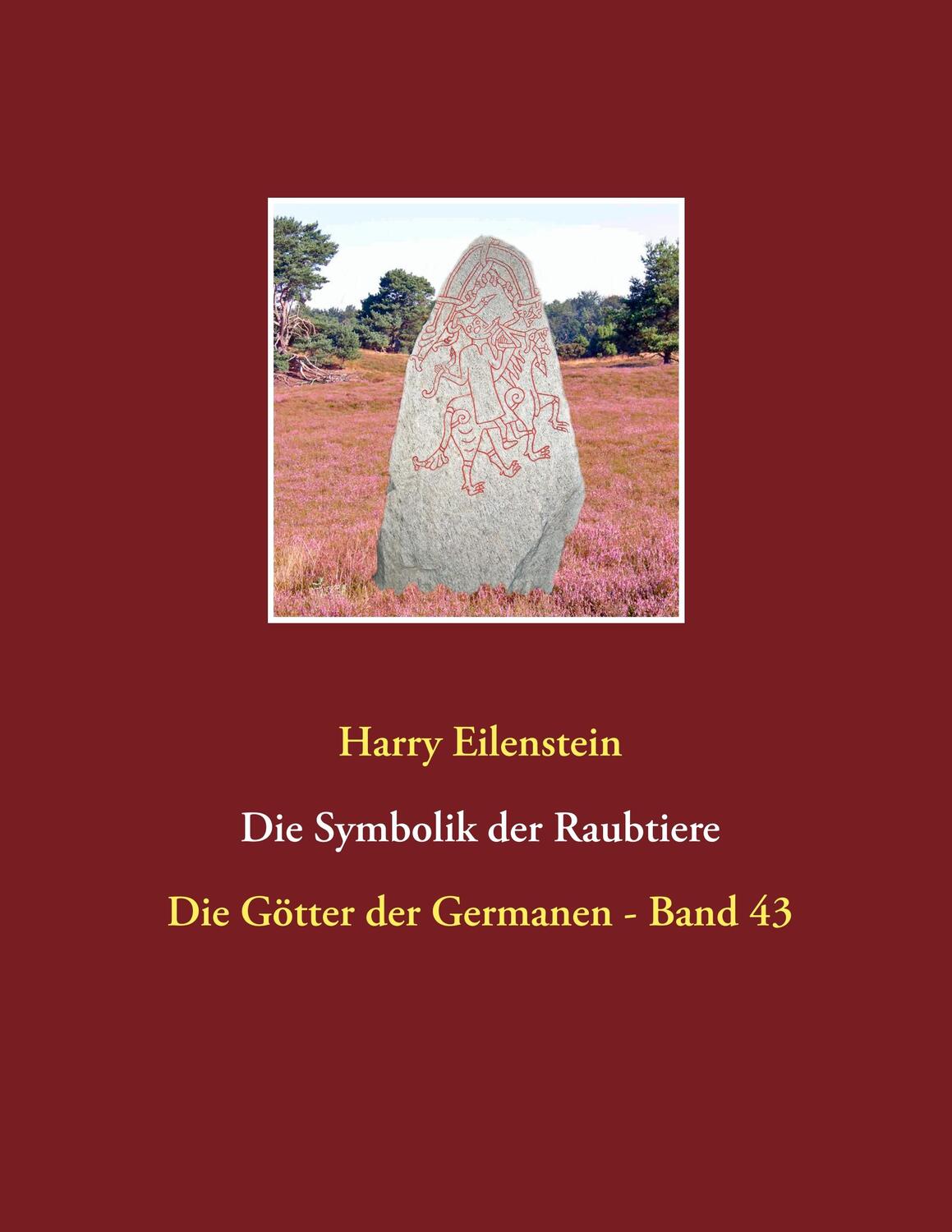 Cover: 9783748117834 | Die Symbolik der Raubtiere | Die Götter der Germanen - Band 43 | Buch