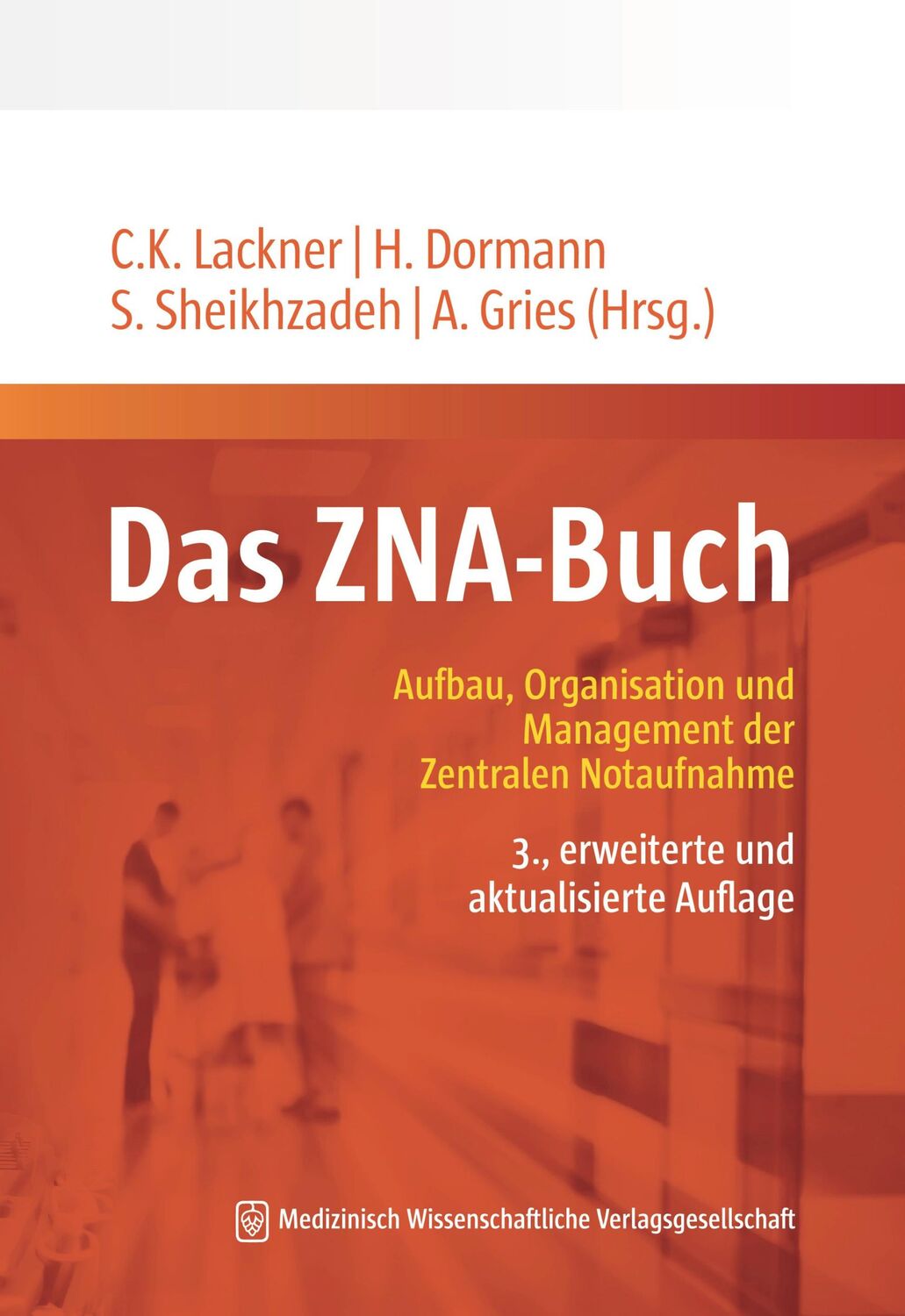 Cover: 9783954667796 | Das ZNA-Buch | Christian K. Lackner (u. a.) | Taschenbuch | 696 S.