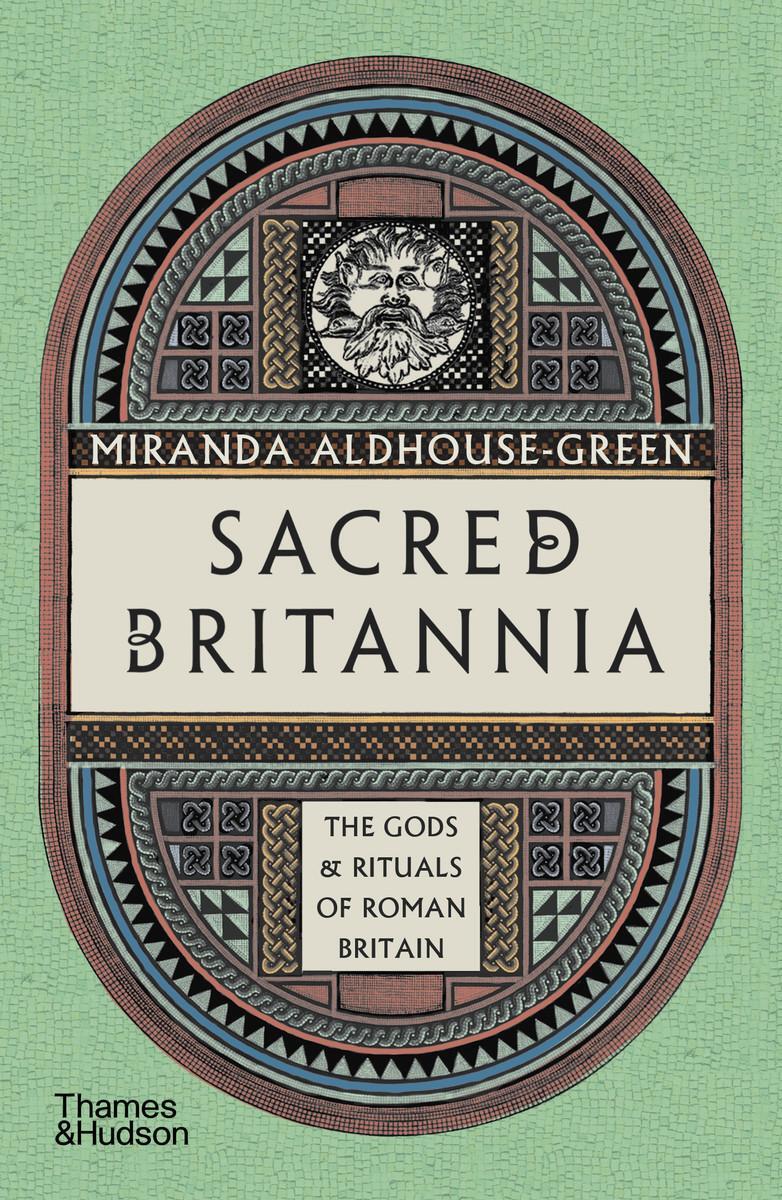 Cover: 9780500297261 | Sacred Britannia | The Gods &amp; Rituals of Roman Britain | Taschenbuch