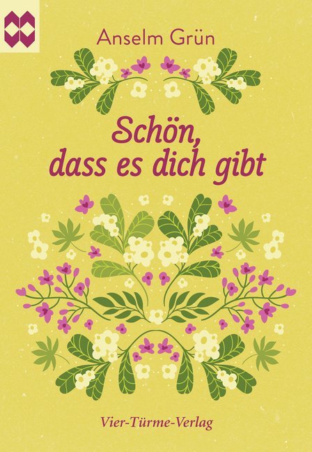 Cover: 9783736503090 | Schön, dass es dich gibt | Anselm Grün | Broschüre | 32 S. | Deutsch