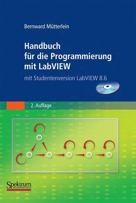 Cover: 9783827423375 | Handbuch für die Programmierung mit LabVIEW | Bernward Mütterlein