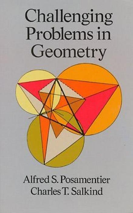Cover: 9780486691541 | Challenging Problems in Geometry | Alfred S. Posamentier (u. a.)