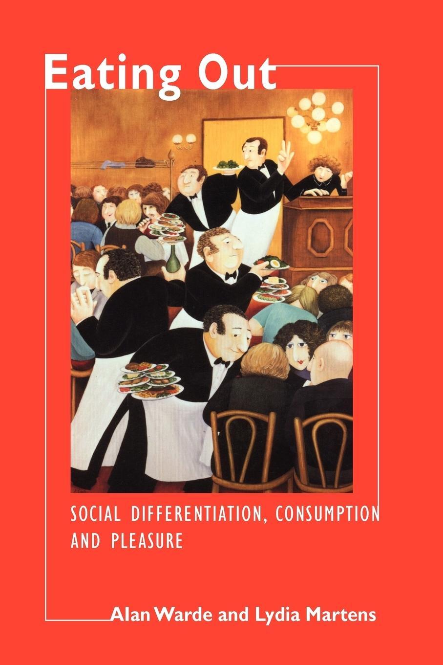 Cover: 9780521599696 | Eating Out | Social Differentiation, Consumption and Pleasure | Buch
