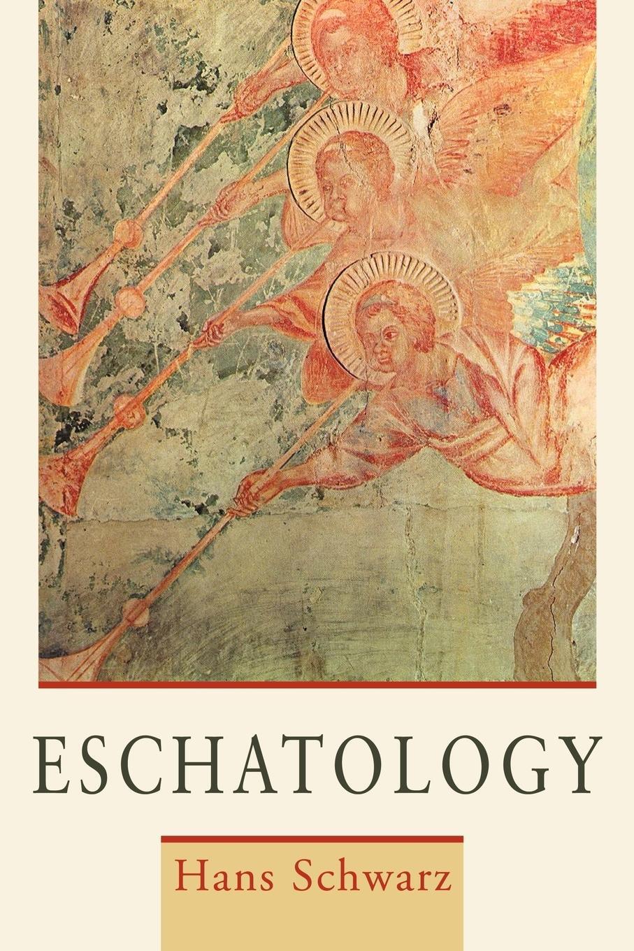 Cover: 9780802847331 | Eschatology | Hans Schwarz | Taschenbuch | Paperback | Englisch | 2000