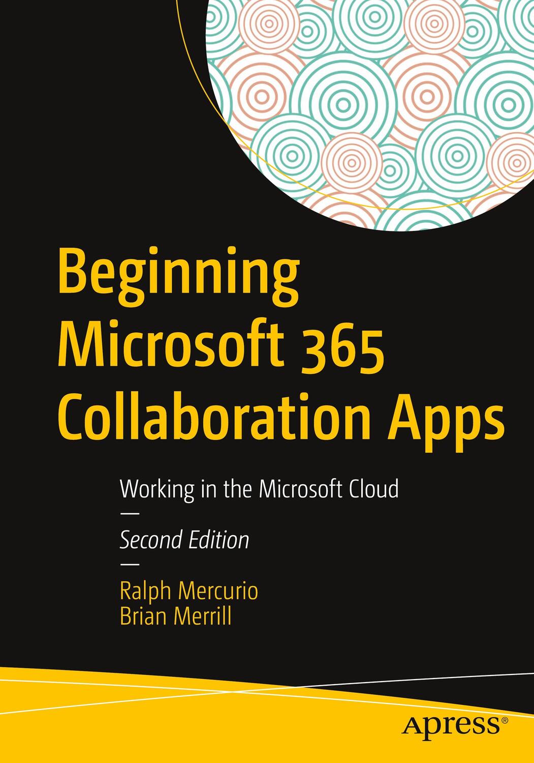 Cover: 9781484269350 | Beginning Microsoft 365 Collaboration Apps | Brian Merrill (u. a.)