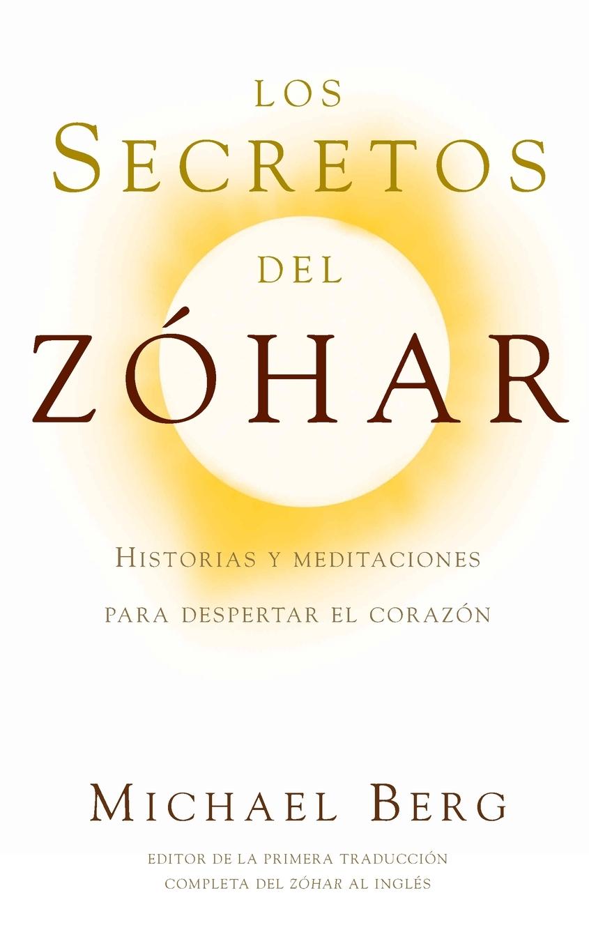 Cover: 9781571896070 | Los Secretos del Zóhar | Michael Berg | Taschenbuch | Spanisch | 2022