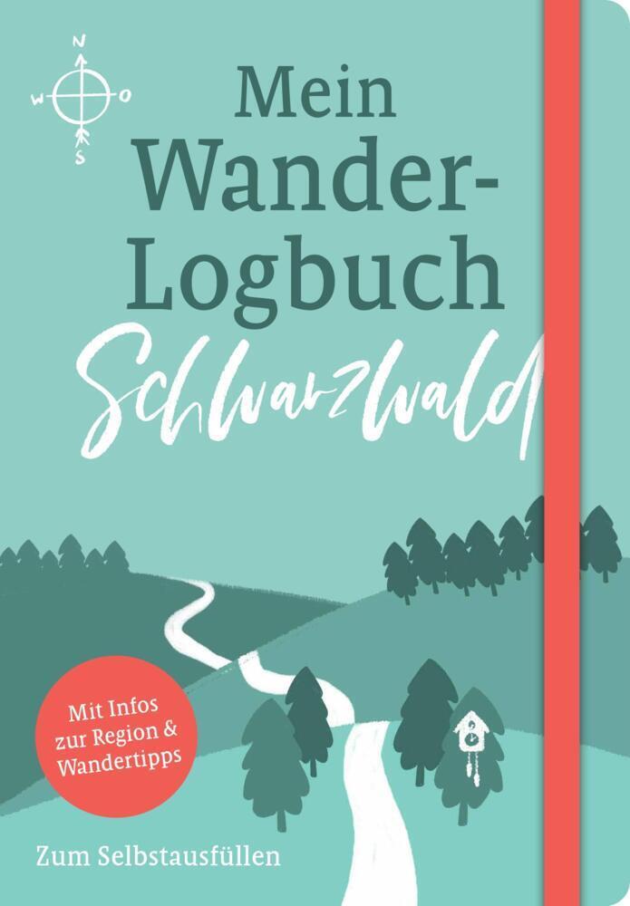 Cover: 9783955403799 | Mein Wander-Logbuch Schwarzwald | Julia Lenartz (u. a.) | Buch | 2022