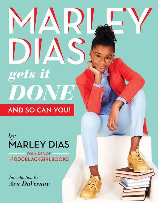 Cover: 9781338136890 | Marley Dias Gets it Done And So Can You | Marley Dias | Taschenbuch