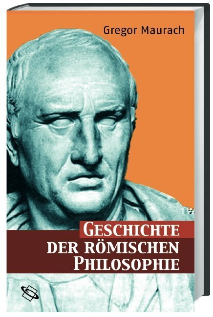 Cover: 9783534191291 | Geschichte der römischen Philosophie | Gregor Maurach | Buch | X