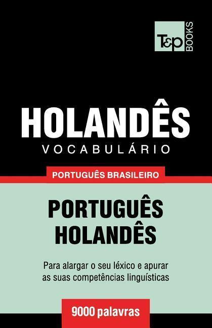 Cover: 9781787672758 | Vocabulário Português Brasileiro-Holandês - 9000 palavras | Taranov