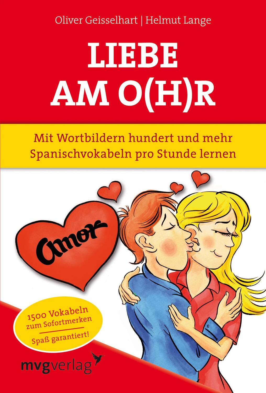 Cover: 9783868822823 | Liebe am O(h)r, Liebe am Ohr | Oliver Geisselhart (u. a.) | Buch | mvg