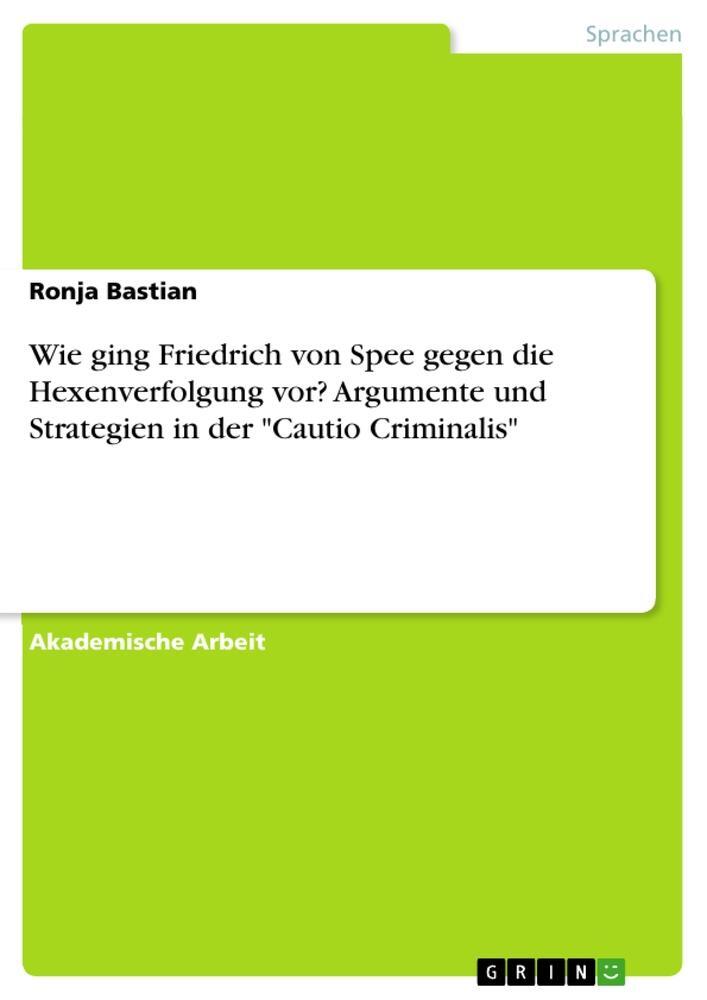 Cover: 9783346319920 | Wie ging Friedrich von Spee gegen die Hexenverfolgung vor?...